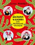 Okładka książki Gwiazdka w kurniku, czyli przykurzone opowiastki
