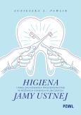 Okładka książki Higiena i inne zachowania prozdrowotne w różnych stanach klinicznych jamy ustnej