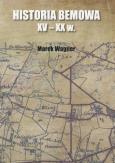 Okładka książki Historia Bemowa XV-XX w.