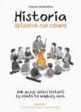 Okładka książki Historia spisana na nowo. Semestr 1