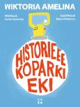Okładka książki Historieee koparki Eki