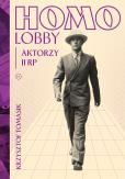 Okładka książki Homolobby. Aktorzy II RP