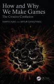 Okładka książki How and Why We Make Games