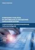 Okładka książki Hybrydowe podejście do optymalizacji zarządzania..