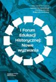 Opakowanie I Forum Edukacji Historycznej: Nowe wyzwania