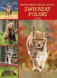 Okładka książki Ilustrowana encyklopedia zwierząt Polski. Atlas