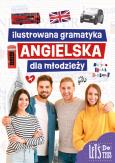 Okładka książki Ilustrowana gramatyka angielska dla młodzieży