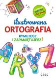 Okładka książki Ilustrowana ortografia. Rymujesz i zapamiętujesz!