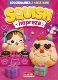 Okładka książki Impreza. Squish. Kolorowanka z naklejkami