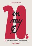 Okładka książki In my 20s. 26 lekcji, które dałabym młodszej s