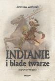 Okładka książki Indianie i blade twarze