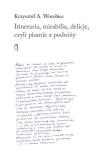 Okładka książki Itineraria, mirabilia, delicje, czyli pisanie z...