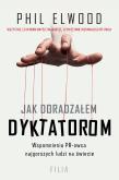 Okładka książki Jak doradzałem dyktatorom