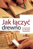 Okładka książki Jak łączyć drewno