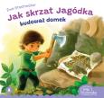 Okładka książki Jak skrzat Jagódka budował domek