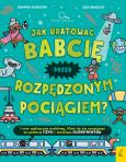 Okładka książki Jak uratować babcię przed rozpędzonym pociągiem?