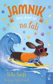 Okładka książki Jamnik, który chciał być na fali. Tom 2