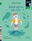 Okładka książki Janek pływa jak ryba. Czytam sobie. Poziom 2