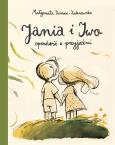 Okładka książki Jania i Iwo. Opowieść o przyjaźni