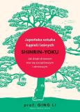 Okładka książki Japońska sztuka kąpieli leśnych shinrin-yoku