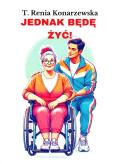 Okładka książki Jednak będę żyć!