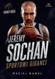 Okładka książki Jeremy Sochan. Sportowi giganci