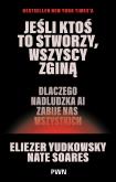 Okładka książki Jeśli ktoś to stworzy, wszyscy zginą