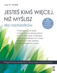 Okładka książki Jesteś kimś więcej, niż myślisz dla nastolatków. Przegoń chmury samokrytyki i odkryj swoją wrodzoną wartość
