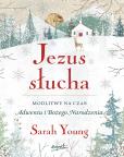 Okładka książki Jezus słucha Modlitwy na czas Adwentu i Bożego Narodzenia