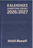 Okładka książki Kalendarz Dyrektora Szkoły 2026/2027 REXELL