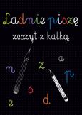 Okładka książki Kaligrafia. Ładnie piszę. Zeszyt z kalką