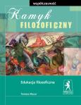 Okładka książki Kamyk filozoficzny 3. Współczesność. Edukacja filozoficzna dla liceum i technikum
