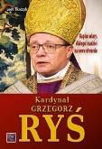 Okładka książki Kardynał Grzegorz Ryś. Kapłan wiary, dialogu i...