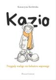Okładka książki Kazio. Przygody małego nie-bohatera wojennego