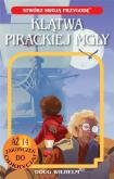 Klątwa pirackiej mgły. Autor: Doug Wilhelm. Dobreksiazki.pl Okładka książki Klątwa pirackiej mgły