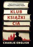 Okładka książki Klub książki CIA. Najpilniej strzeżona tajemnica zimnej wojny