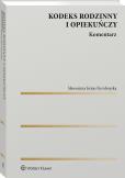 Okładka książki Kodeks rodzinny i opiekuńczy. Komentarz