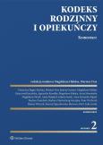 Kodeks rodzinny i opiekuńczy. Komentarz. Autor: Kawałko Agnieszka, Witczak Hanna, Olczyk Magdalena, Habdas Magdalena, Fras Mariusz, Bagan-Kurluta Katarzyna, Paulina Twardoch, Zakrzewski Piotr, Zajączkowska-Burtowy Joanna, Barbara Wartenberg-Kempka, Aneta Pośpiech, Jolanta Sasiak, Piotr Wicherek, Joanna Guttzeit, Moszyńska Anna, Anna Stawarska-Rippel, Bogusława Kubica. Dobreksiazki.pl Okładka książki Kodeks rodzinny i opiekuńczy. Komentarz
