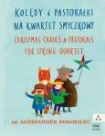 Okładka książki Kolędy i pastorałki nuty na kwartet smyczkowy PWM