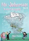 Okładka książki Komiksy są super. Fibi i Jednorożec. Uśmiech, proszę! Tom 15