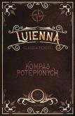 Okładka książki Kompas Potępionych. Luienna. Tom 4