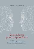 Okładka książki Komunikacja prawna i prawnicza