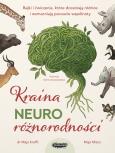 Okładka książki Kraina neuroróżnorodności. Bajki i ćwiczenia, które doceniają różnice i wzmacniają poczucie wspólnoty