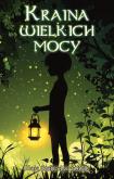 Okładka książki Kraina wielkich mocy