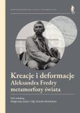 Okładka książki Kreacje i deformacje