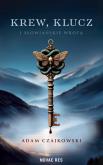 Okładka książki Krew, Klucz i Słowiańskie Wrota