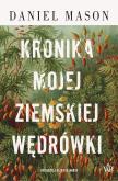 Okładka książki Kronika mojej ziemskiej wędrówki