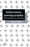Okładka książki Krótka historia pewnego projektu