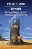 Okładka książki Krótki szczęśliwy żywot brązowego oksforda