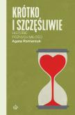 Okładka książki Krótko i szczęśliwie. Historie późnych miłości wyd. 2026